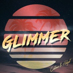 Cutman & Helynt - Glimmer (Synthwave Mix)