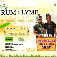 OneVoiceFamily Live AT RumNLyme Featuring Sel.ProppaFrass X Sel.LilRay