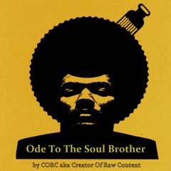 Ode To The Soul Brother