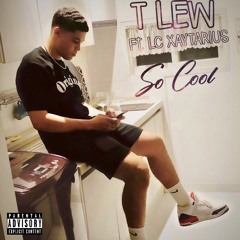 So Cool - TLEW (feat. XAYTARIUS)