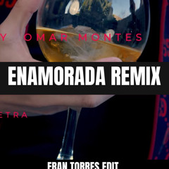 Salcedo Leyry Ft. Omar Montes - Enamorada Remix (Fran Torres Edit)