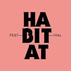 Habitat - Festival 2019 Set (Eskapade)