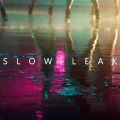 Gwapa - Slow Leak