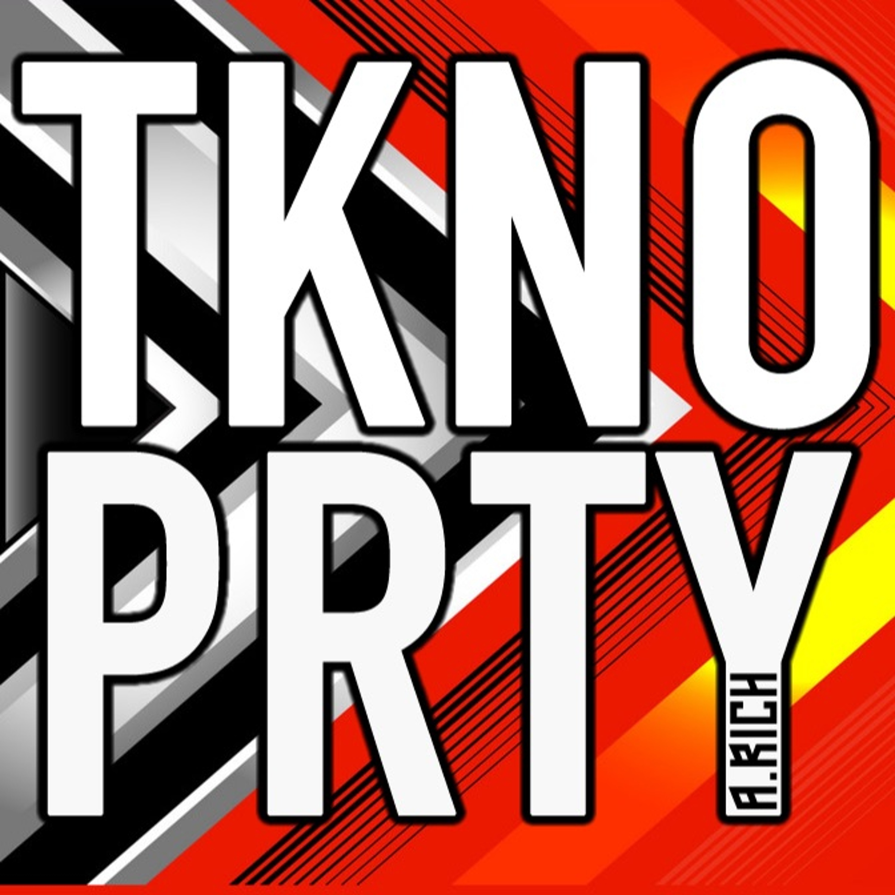 A.RICH - TKNO PRTY 096 (Recorded 11th August 2019) episode artwork