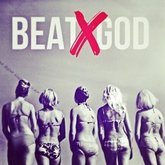 BeatxGod | Love The Way It (Twerk Song)2019