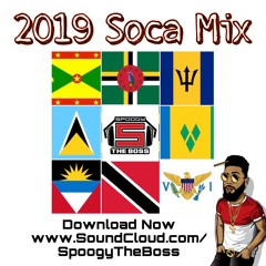 2019 Soca Mix #2 By @SpoogyTheBoss