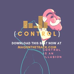 Control (Trunk Shaker Beat) Produced by MAQ