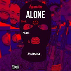 Alone - ft. Krustii & SauceOnDeck