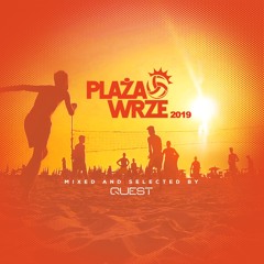 Plaża Wrze @ Września 2019 - Mixed & Selected by QUEST