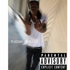 La Plucka - Real Life Freestyle