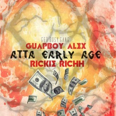 EARLY AGE (Feat. RICKIE RICHH)