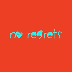 No Regrets - Fadetheblackk