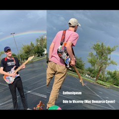 Enthusigasm - Ode to Viceroy (Mac Demarco Cover)
