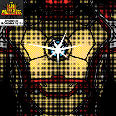 Caped Podcasters #39 - Iron Man 3 (2013)