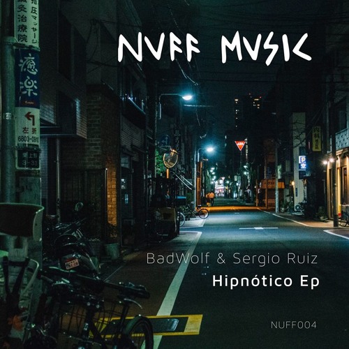 PREMIERE007 // BadWolf & Sergio Ruiz - Hipnótico