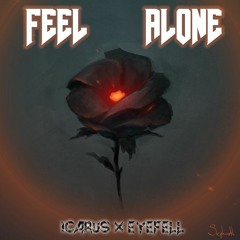 FEEL ALONE    Icarus ft. EYEFELL (prod.yasuu)