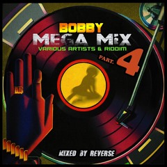 BOBBY MEGA MIX PART.4 - (((FULL POWER EDITION)))Various Artists