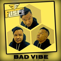 Flispe- Bad Vibe