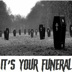 It's Your Funeral/Ward of Gore Trailer