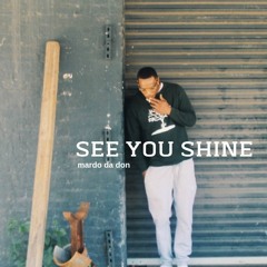 See You Shine