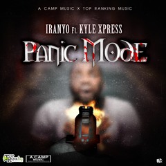 Iranyo x  Kyle Xpress - Panic Mode