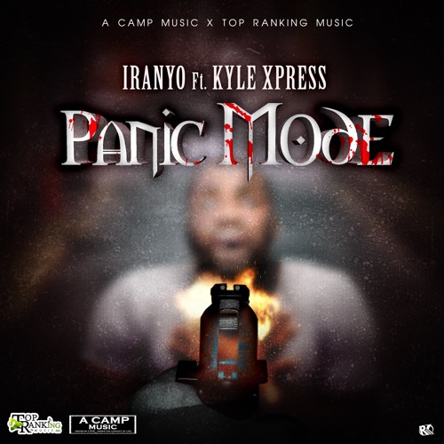 Iranyo x  Kyle Xpress - Panic Mode