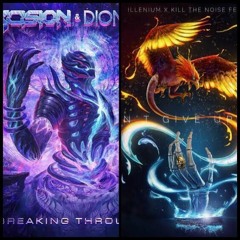 Excision & Dion Timmer-Time Stood Still VS Kill The Noise & Illenium-Dont Give Up On Me(SEGO Mashup)