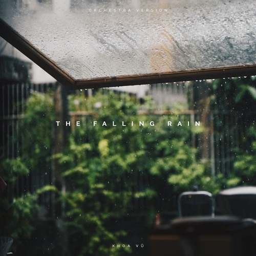 The Falling Rain (with the orchestra)