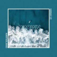 Drown (feat. Hannah Lee)