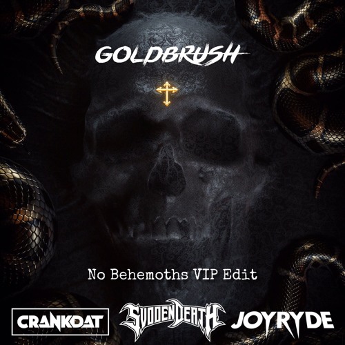 No Behemoths (Goldbrush VIP Edit)