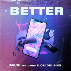 Better (feat. Flori del Pino)