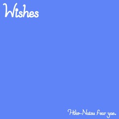 Wishes (feat. yae.) -Original