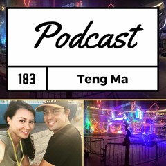 FPV Podcast #183 - Teng Ma