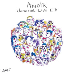 ANOTR - Universal Love