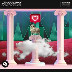 Jay Hardway - Counting Sheep [OUT NOW]