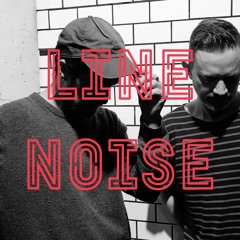 Line Noise Episode 43 (DeepChord, Chi Factory & Van Anh)