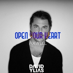 Open Your Heart (David Ylias Remix)Thanks for 3K *Free Download*