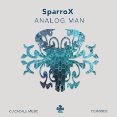 SparroX - Analog Man