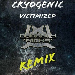 Cryogenic - Victimized (Naughty Kicks Remix) FREE DOWNLOAD