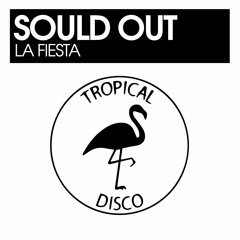 Sould Out - La Fiesta