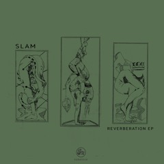 Slam - Reverberation (Soma554d)