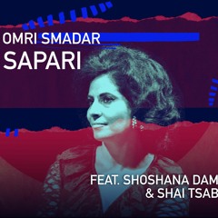 Sapari (feat. Shoshana Damari & Shai Tsabari) - OUT NOW on Nana Disc)