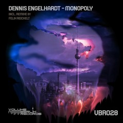 Dennis Engelhardt - Monopoly (Felix Reichelt Remix Preview)
