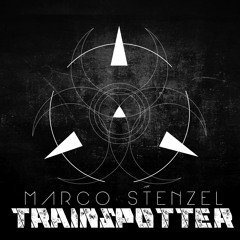 Marco Stenzel - Trainspotter (Set)