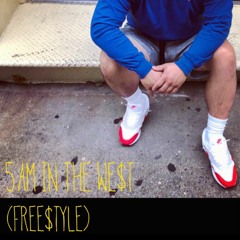 5am In The We$t (Freestyle) Prod By bnchy