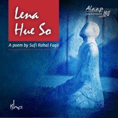Lena Hue So - Poem by Sufi Rohal Faqir
