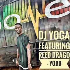 DJ YoGa & ReeD DRaGo - Yobb (Prod DJ Yoga)  #Afrotrap