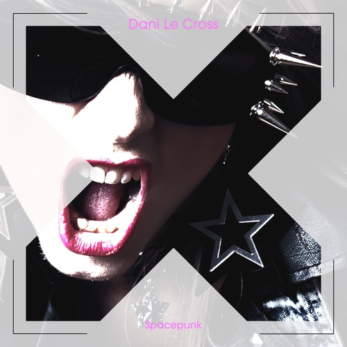 Dani Le Cross – Spacepunk