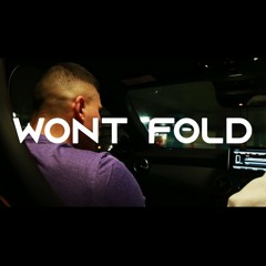 Won't Fold - HoodRich Hefner