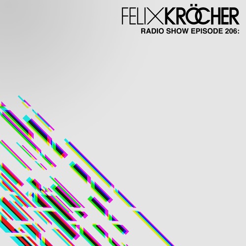 Felix Kröcher Radioshow - Episode 206